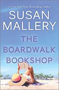 The Boardwalk Bookshop by Susan Mallery