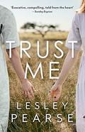 Trust Me by Lesley Pearse