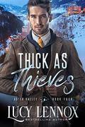 Thick as Thieves by Lucy Lennox
