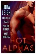 Hot Alphas (Wounded Warriors #3 (Erin's Kiss)) by Laurelin McGee