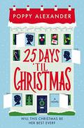 25 Days 'Til Christmas by Poppy Alexander