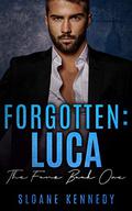Forgotten: Luca by Sloane Kennedy