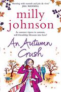 An Autumn Crush  (THE FOUR SEASONS) by Milly Johnson