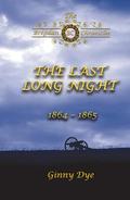 The Last Long Night by Ginny Dye