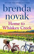 Home to Whiskey Creek by Brenda Novak