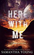 Here With Me by Samantha Young