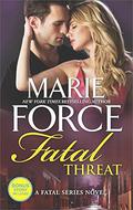 Fatal Threat: A Novel of Romantic Suspense (The Fatal Series) by Marie Force