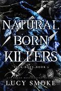 Natural Born Killers by Lucy Smoke