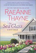 The Sea Glass Cottage: A Novel (Hqn) by RaeAnne Thayne