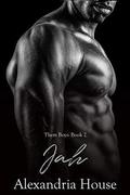 Jah: A Novella by Alexandria House