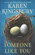 Someone Like You (Baxters) by Karen Kingsbury