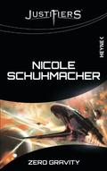 Zero Gravity (Justifiers #4) by Nicole Schuhmacher