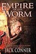 Empire of the Worm by Jack Conner
