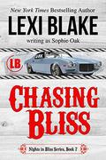 Chasing Bliss by Sophie Oak, Lexi Blake