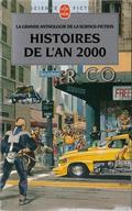 Histoires de l'An 2000 (La Grande anthologie de la science fiction #32) by Jacques Goimard