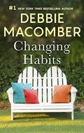 Changing Habits by Debbie Macomber