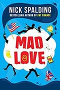 Mad Love by Nick Spalding