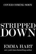 Stripped Down by Emma Hart