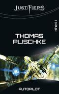 Autopilot (Justifiers #7) by Thomas Plischke