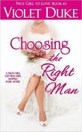 Choosing the Right Man by Violet Duke