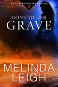 Gone to Her Grave by Melinda Leigh