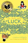 The Thing About Luck by Julia Kuo