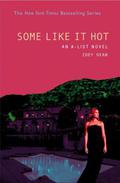 Some Like It Hot by Zoey Dean