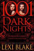 Dungeon Games by Lexi Blake