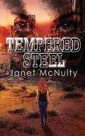 Tempered Steel (Dystopia #2) by Janet McNulty