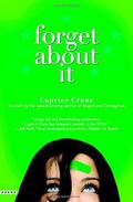 Forget About It by Caprice Crane