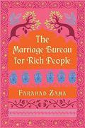 The Marriage Bureau for Rich People (The Marriage Bureau for Rich People #1) by Farahad Zama