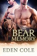Bear Memory (Bear Memory #1) by Eden Cole