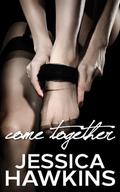 Come Together by Jessica Hawkins
