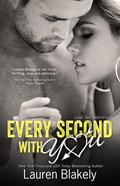 Every Second with You by Lauren Blakely