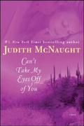 Can't Take My Eyes Off of You (Westmoreland Saga #4) by Judith McNaught