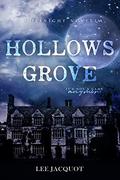 Hollows Grove by Lee Jacquot