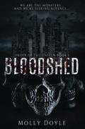 Bloodshed (Order of the Unseen #1) by Molly Doyle