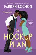 The Hookup Plan (The Boyfriend Project #3) by Farrah Rochon