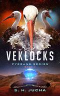 Veklocks by S.H. Jucha