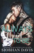 Always Meant to Be by Siobhan Davis