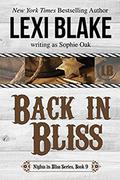 Back in Bliss by Sophie Oak, Lexi Blake