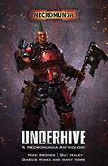 Underhive (Necromunda #1) by Rachel Harrison