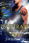 Penetrate (Portals of Time #1) by Jackie Ivie
