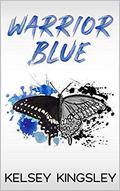 Warrior Blue by Kelsey Kingsley