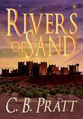 Rivers of Sand (Eno the Thracian #4) by C.B. Pratt
