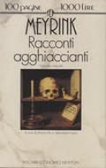 Racconti agghiaccianti by Gustav Meyrink