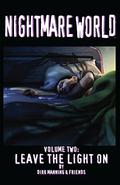 Nightmare World Vol. 2: Leave the Light On (Nightmare World #2) by Dirk Manning