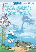Para Smurf & Naga Danau (Les Schtroumpfs / The Smurfs #36) by Alain Jost