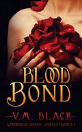 Blood Bond by V.M. Black