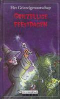 Griezellige feestdagen by Griezelgenootschap